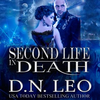 Second Life in Death - The Complete Series, D.N. Leo