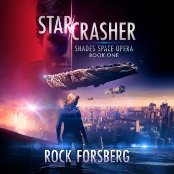 Starcrasher, Rock Forsberg