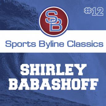 Sports Byline: Shirley Babashoff