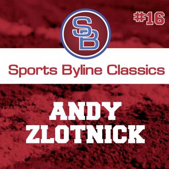 Sports Byline: Andy Zlotnick