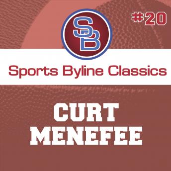 Sports Byline: Curt Menefee