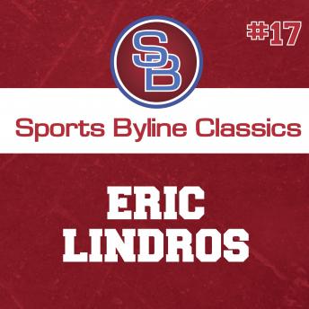 Sports Byline: Eric Lindros, Ron Barr