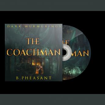 Coachman: A Short Story, B. Pheasant
