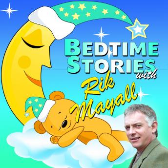 Bedtime Stories with Rik Mayall, Mike Bennett, Traditional 