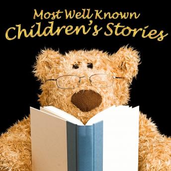 Most Well Known Children's Stories, Tim Firth, Mike Bennett, Traditional , Lewis Carroll