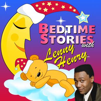 Bedtime Stories with Lenny Henry, Simon Firth, Hans Anderson, Tim Firth, Traditional 
