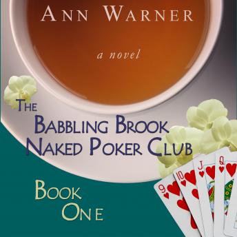 The Babbling Brook Naked Poker Club: Book One
