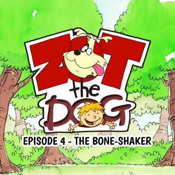 Get Best Audiobooks Literary Criticism Zot the Dog: Episode 4 - The Bone-Shaker by Ivan Jones Free Audiobooks Download Literary Criticism free audiobooks and podcast