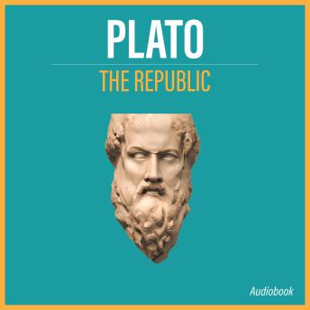 The Republic: Plato
