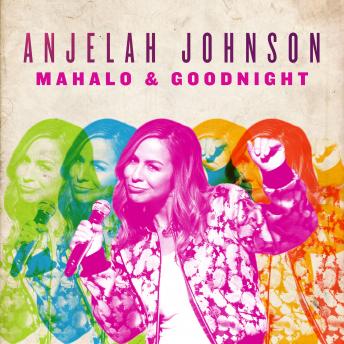 Mahalo & Goodnight, Audio book by Anjelah Johnson