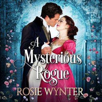 A To Love A Rogue: A Regency Romance Novel