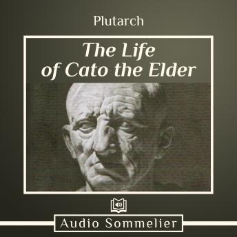 Life of Cato the Elder, Audio book by Plutarch , Bernadotte Perrin