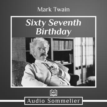 Sixty-Seventh Birthday