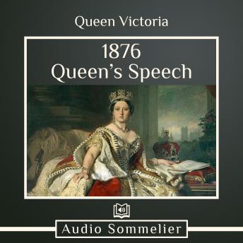1876 Queen’s Speech, Audio book by Queen Victoria