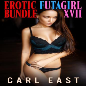 Erotic Futagirl Bundle XVII