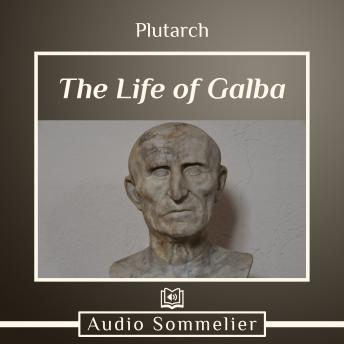 Life of Galba, Audio book by Plutarch , Bernadotte Perrin