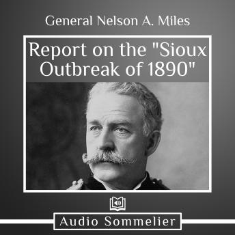 Report on the 'Sioux Outbreak of 1890'