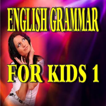 English Grammar for Kids 1