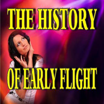 The History of Early Flight