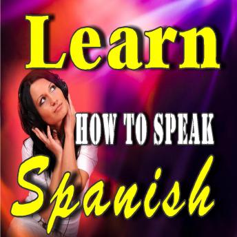 Learn How to Speak Spanish