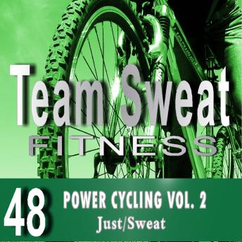 Power Cycling: Volume 2: Team Sweat