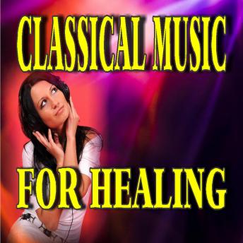Classical Music for Healing