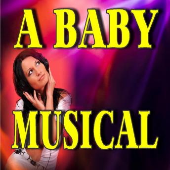 A Baby Musical