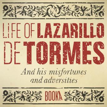 [Spanish] - La vida del Lazarillo de Tormes (Life Of Lazarillo de Tormes)
