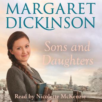 Sons and Daughters, Audio book by Margaret Dickinson