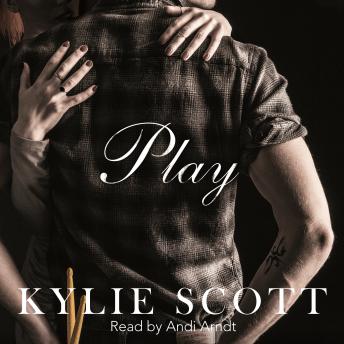 Play: Stage Dive series 2, Audio book by Kylie Scott