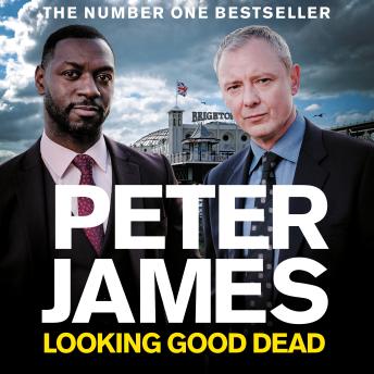 Looking Good Dead, Audio book by Peter James
