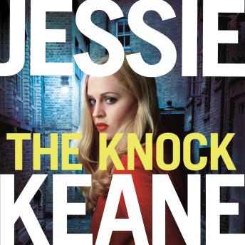 Knock: An explosive gangland thriller from the top ten bestseller Jessie Keane sample.