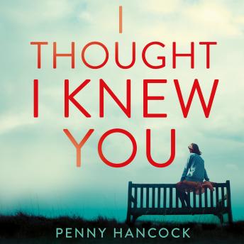 I Thought I Knew You: the most thought-provoking and compelling read of the year