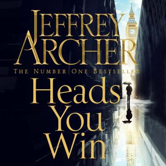 Heads You Win, Audio book by Jeffrey Archer