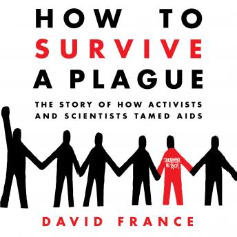 how to survive a plague by david france