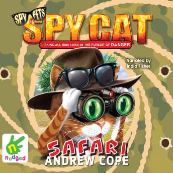 Spy Cat: Safari, Audio book by Andrew Cope