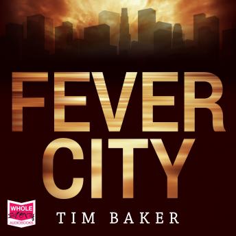 Fever City