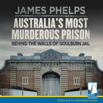 Australia's Most Murderous Prison