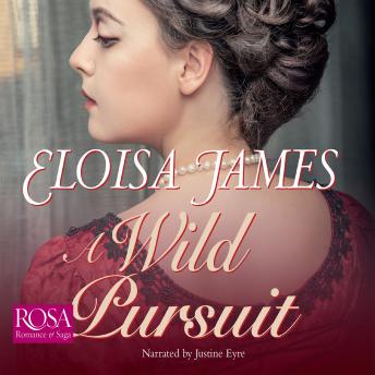 Wild Pursuit, Eloisa James