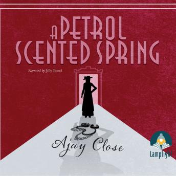 A Petrol Scented Spring