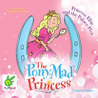Princess Ellie and the Palace Plot, Diana Kimpton