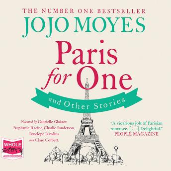 Paris and Other Stories, Audio book by Jojo Moyes
