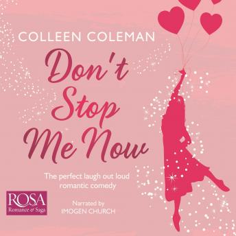 Don't Stop Me Now, Audio book by Colleen Coleman