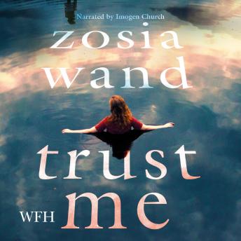 Trust Me, Zosia Wand