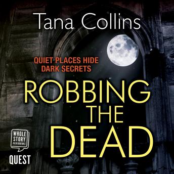 Robbing the Dead (Inspector Jim Carruthers Book 1), Tana Collins