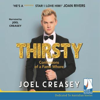Thirsty: Confessions of a Fame Whore details