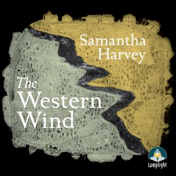 Western Wind, Samantha Harvey