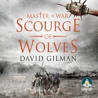 Scourge of Wolves: Master of War, Book 5, David Gilman