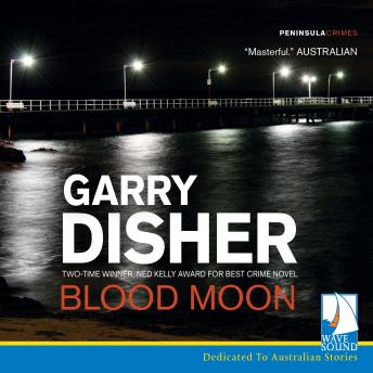 Blood Moon, Garry Disher