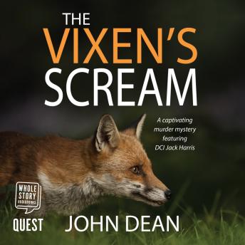 Vixen's Scream, John W. Dean